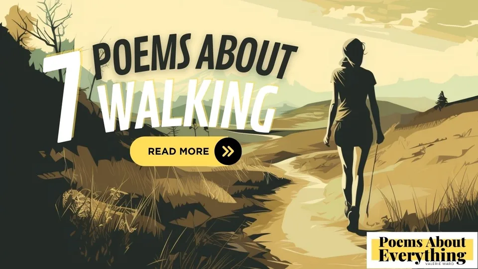 7 Heartfelt Poems About Walking